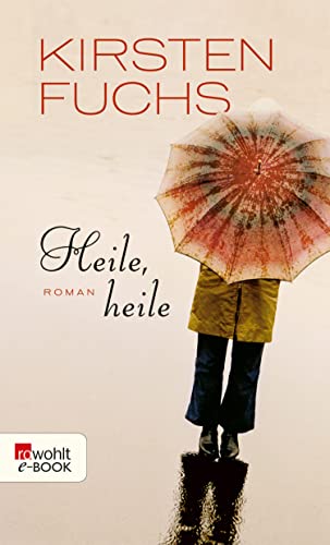 Heile, heile (German Edition)