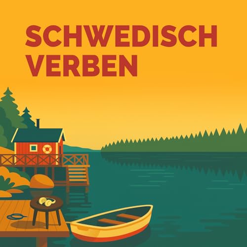 『Schwedisch lernen | Extradusche Verben konjugieren』のカバーアート