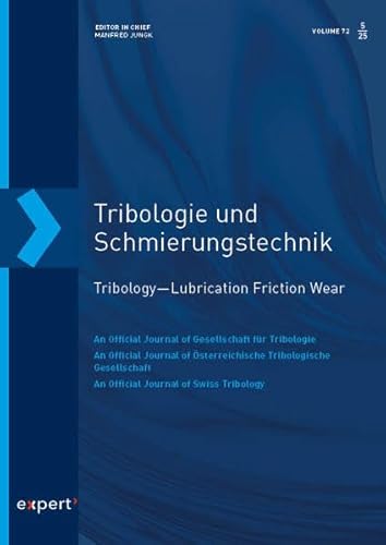 Tribologie und Schmierungstechnik 72, 5 (2025): Tribology - Lubrication Friction Wear