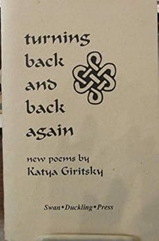 Unknown Binding Turning back and back again: Poems Book