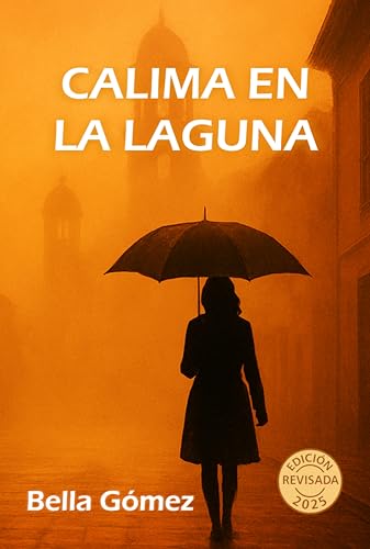 Calima en La Laguna (Edición revisada 2025) (Tras el legado andalusí nº 2)