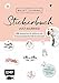 Bullet Journal – Stickerbuch Just married: 850 romantische Sprüche und Schmuckelemente für die Hochzeit: Zum Verzieren von Dankeskarten, Gästebuch und ... Alle Aufkleber mit beschreibbarer Oberfläche