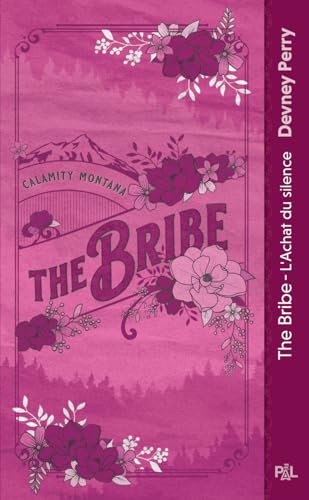 Calamity Montana - Tome 01 The Bribe - L'achat du silence