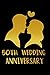 50th wedding anniversary: Composition Notebook 50th Wedding Anniversary Gift for Him/ golden typoghraphice gift for husband, gift for wife ( 6x9in- 120 page )