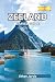 ZEELAND TRAVEL GUIDE 2025–2026: Discover the Best Beaches, Towns, and Coastal Routes in the Netherlands (The Traveler's Companion)