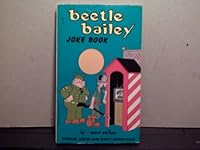 Beetle Bailey Joke Book: Riddles, Jokes, and Daffy Definitions (Beetle Bailey) 0523490100 Book Cover