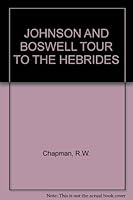 JOHNSON AND BOSWELL TOUR TO THE HEBRIDES B000L9MGBQ Book Cover