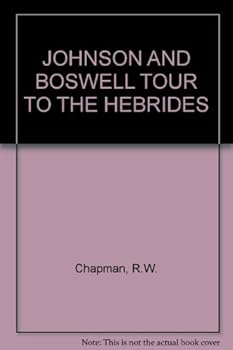 JOHNSON AND BOSWELL TOUR TO THE HEBRIDES