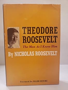 Hardcover Theodore Roosevelt: The Man as I Knew Him Book