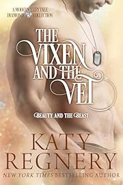 The Vixen and the Vet: (inspired by