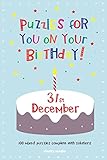 Puzzles for you on your Birthday - 31st December