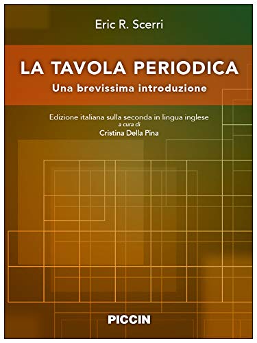 La Tavola Periodica. Una Brevissima Introduzione