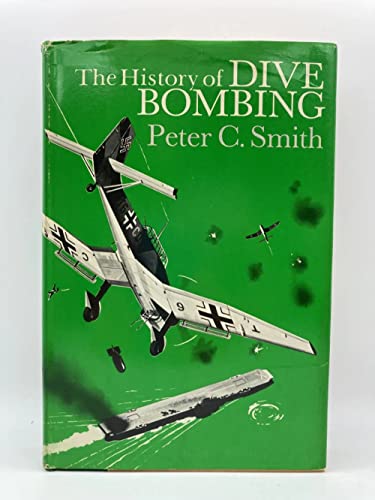 The History of Dive Bombing 0933852231 Book Cover