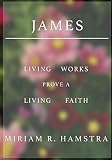 James: Living Works Prove a Living Faith