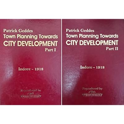 Town Planning Towards City Development, Indore-1918, 2 vols.