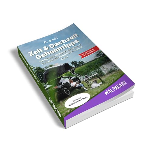 qeedo x AlpacaCamping Zelt & Dachzelt Geheimtipps - Guide mit 150 einzigartigen Stellplatztipps in Deutschland und Österreich