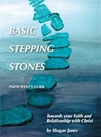 Basic Stepping Stones Participant's Guide 0981709710 Book Cover
