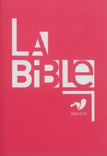  La Bible : Parole de Vie livre En ligne