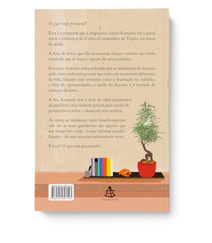 A biblioteca dos sonhos secretos: Uma história sobre a magia dos livros e seu poder de conectar pessoas