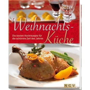 Hardcover Weihnachtsküche: Die besten Kochrezepte für die schönste Zeit des Jahres [German] Book