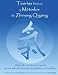 Teorias Basicas y Metodos de Zhineng Qigong: Abriendo el poder de la mente para la salud, la sanacion, la sabiduria y el equilibrio (Spanish Edition)