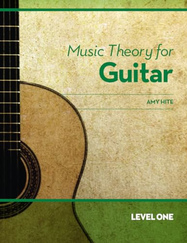 Music Theory for Guitar: Level One