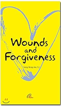 Paperback Wounds and Forgiveness Wounds and Forgiveness (Korean Edition) [Korean] Book