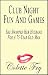 Club Night Fun And Games: She Swapped Her Husband For A 75-Year Old Man (WRINKLY MEN Book 1)