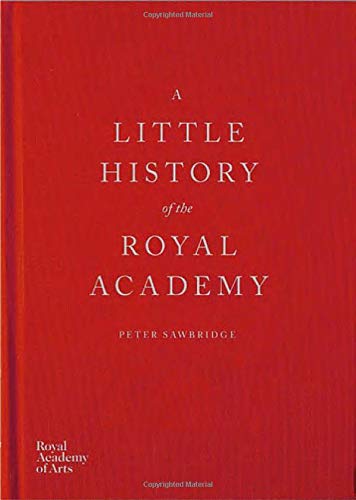A Little History of the Royal Academy