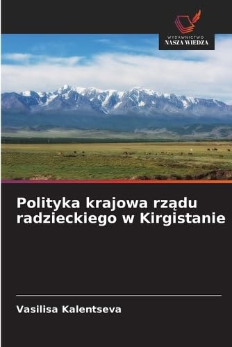 Polityka krajowa rz¿du radzieckiego w Kirgistanie