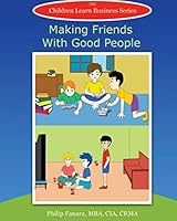 Making Friends With Good People 1507863365 Book Cover