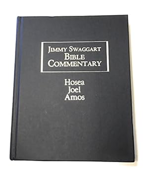 Hardcover Jimmy Swaggart Bible Commentary; Hosea; Joel; Amos Book