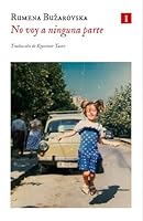 No Voy a Ninguna Parte 841958195X Book Cover