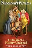 Napoleon's Privates: 2,500 Years of History Unzipped