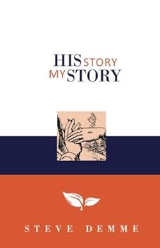 Paperback His Story My Story (Building Faith Families Series) Book
