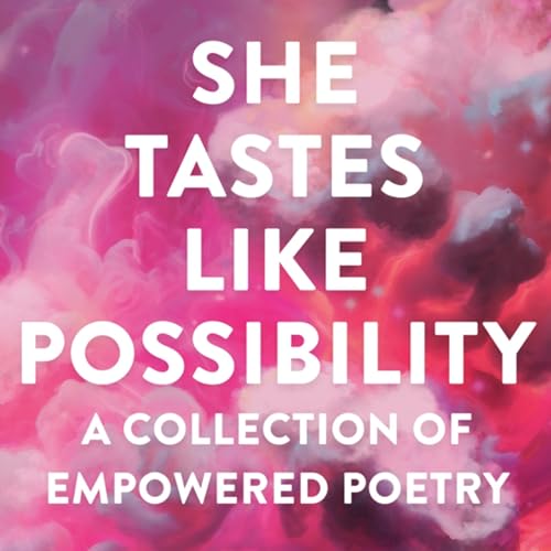 She Tastes Like Possibility by Nicole Perriella-Rehmke episode artwork