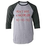Pop Threads Now I Have a Machine Gun HO-HO-HO Christmas Xmas Raglan Baseball Tee Shirt Gray Sleeves...