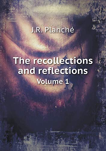 The recollections and reflections Volume 1 5519235015 Book Cover