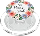 Photo Gallery 69 years loved 69th birthday floral 69 years loved for women popsockets popgrip per magsafe Photo Gallery 69 years loved 69th birthday floral 69 years loved for women popsockets popgrip per magsafe
