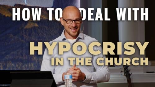 Hypocrisy - What to do when the Truth is NOT Practiced