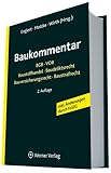 Baukommentar: BGB, VOB, Baustoffhandel, Baudeliktsrecht, Bauversicherungsrecht, Baustrafrecht: BGB - VOB - Baustoffhandel - Baudeliktsrecht - ... - Baustrafrecht. inkl. Änderungen durch FoSiG