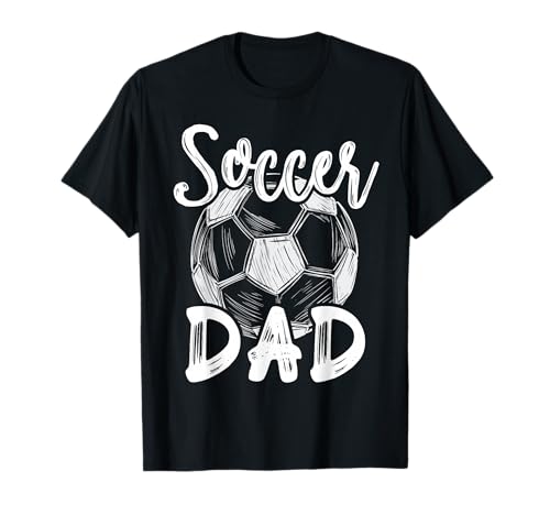Soccer Dad for Men Family Matching Team Player Soccer Ball T-Shirt