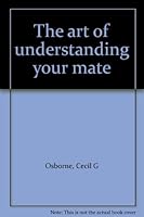 The art of understanding your mate B0007I243G Book Cover