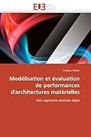 Modélisation Et Évaluation de Performances d'Architectures Matérielles 6131560730 Book Cover