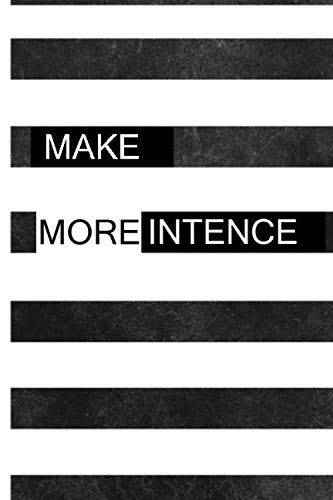  make more intence: Motivation Notebook journal 6 × 9 for gift