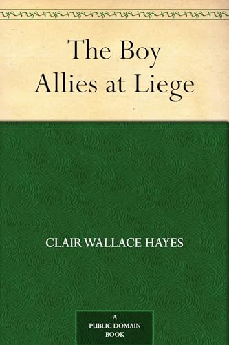 The Boy Allies at Liege