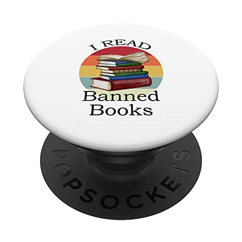 I Read Banned Books Librarian Bookworm Book Reader PopSockets Swappable PopGrip