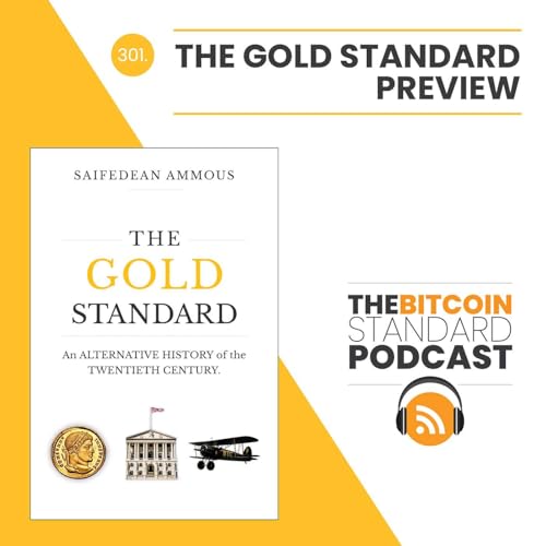 301. The Gold Standard Preview