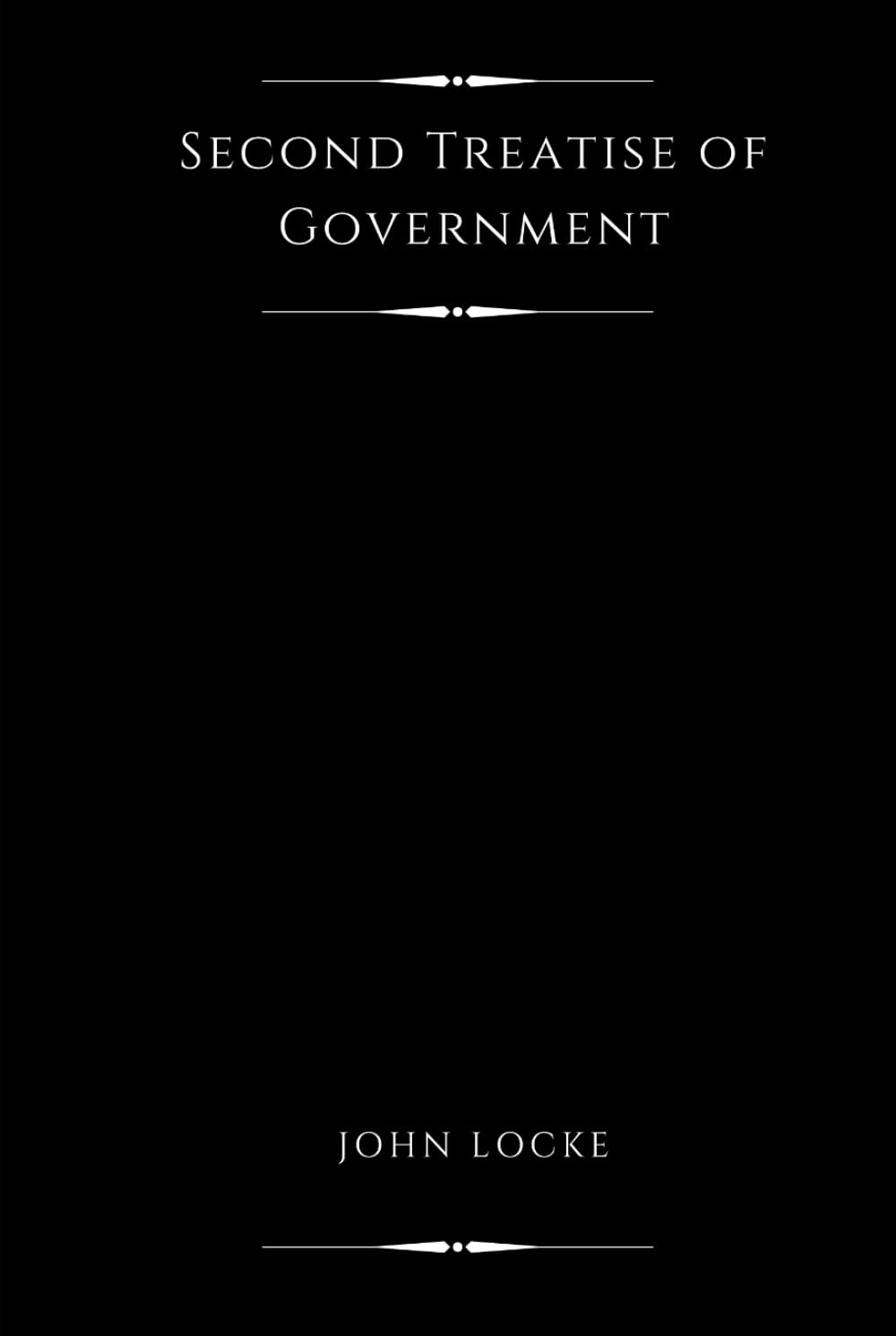 Second Treatise of Government (Illustrated)