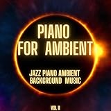  Finish (Piano Ambient Jazz Background Music)